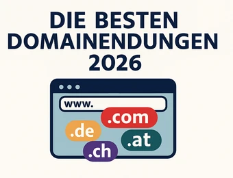 Überschrift 'DIE BESTEN DOMAINENDUNGEN 2026' über Browserfenster; bunte Domain-Endungen: .de, .com, .at, .ch.