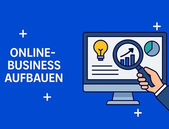 Blauer Hintergrund; linker Text ONLINE-BUSINESS AUFBAUEN. Monitor mit Lupe, Diagrammen und Glühbirne; Hand rechts.