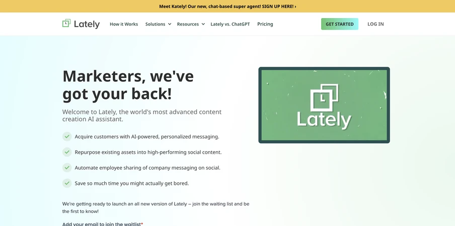Screenshot einer Lately-Webseite: Linke Überschrift 'Marketers, we've got your back!'; rechte Spalte grüner Monitor mit Lately-Logo.