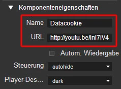UI-Paneel: Komponenteneigenschaften, Name Datacookie, URL http://youtu.be/...