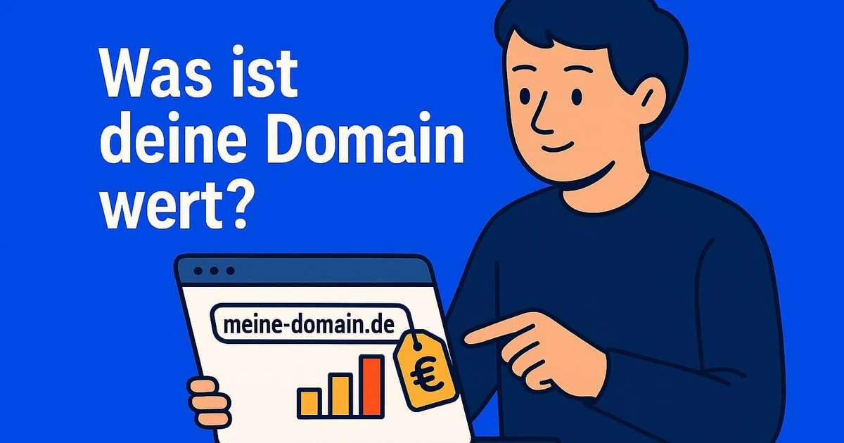 Was ist Deine Domain wirklich wert? So findest Du es heraus